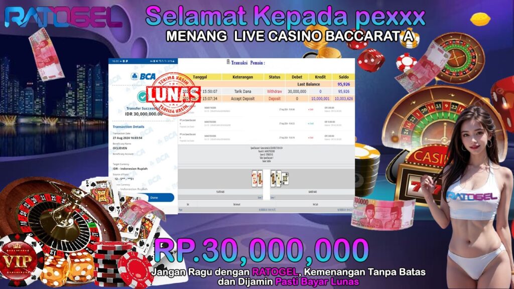 BUKTI JACKPOT LIVE CASINO BACCARAT A TERPERCAYA DI INDONESIA TGL 27-08-2024